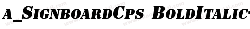 a_SignboardCps BoldItalic字体转换